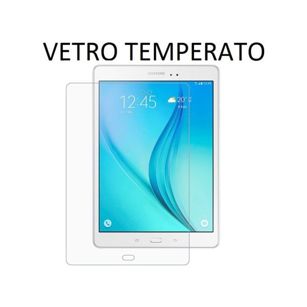 PELLICOLA PROTEGGI DISPLAY VETRO TEMPERATO 0,33mm per SAMSUNG GALAXY TAB A 9.7, SM-T550