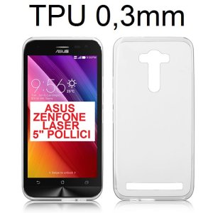 CUSTODIA GEL TPU SILICONE ULTRA SLIM 0,3mm TRASPARENTE per ASUS ZENFONE 2 LASER - 5" POLLICI, ZE500KL, ZE500KG