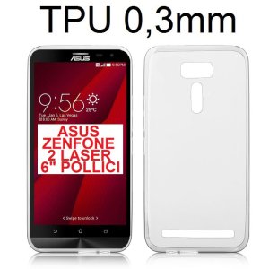 CUSTODIA GEL TPU SILICONE ULTRA SLIM 0,3mm TRASPARENTE per ASUS ZENFONE 2 LASER - 6" POLLICI, ZE600KL, ZE601KL